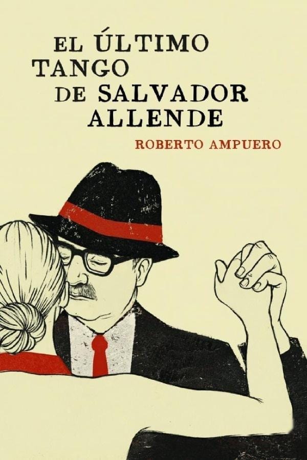 El último Tango de Salvador Allende