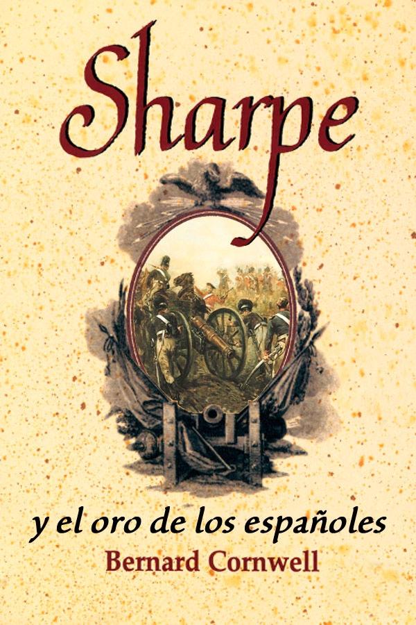 Sharpe y el oro de los Españoles