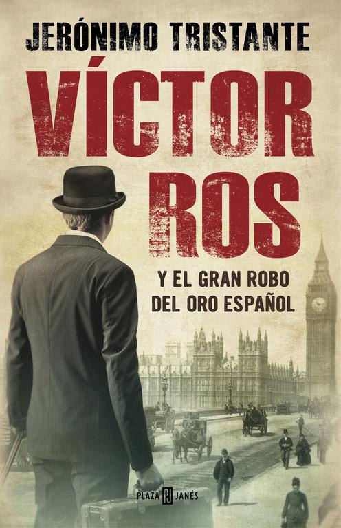 Víctor Ros y el Gran Robo del Oro Español