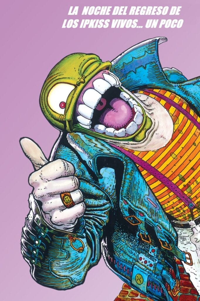 Comic completo LA NOCHE DEL REGRESO DE LOS IPKISS VIVOS... UN POCO