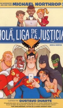 Comic completo Hola, Liga de la Justicia!