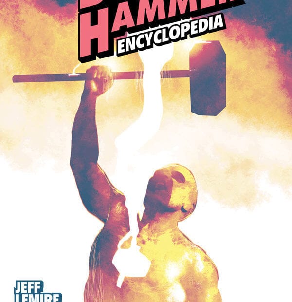Comic completo The World of Black Hammer Encyclopedia