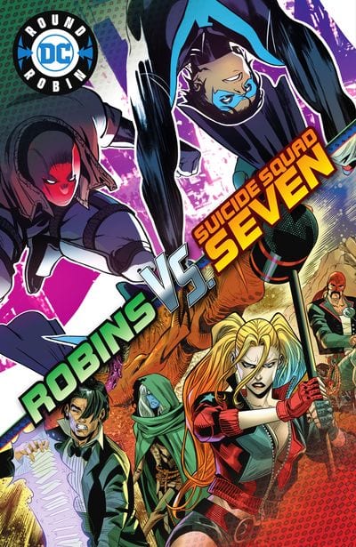 DC’s Round Robin: Robins vs. Suicide Squad Seven [1/1]