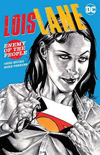 Comic completo Lois Lane: Enemy of the People